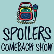 Podcast Spoilers Comeback Show