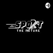 Podcast SPOrT THE FUTURE