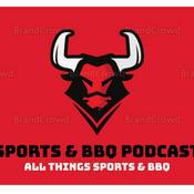 Podcast Sports & BBQ Podcast
