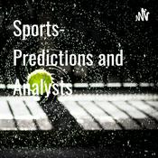Podcast Sports- Predictions and Analysts