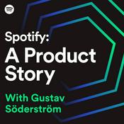 Podcast Spotify: A Product Story