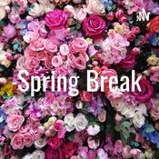Podcast Spring Break