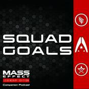 Podcast Squad Goals — A Mass Effect Podcast