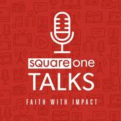 Podcast Square One Talks - Faith with Impact