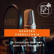 Podcast DCastro Consultoria e Treinamentos Operacionais para Clínicas de Medicina do Trabalho