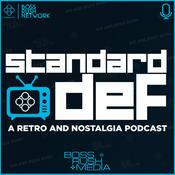 Podcast Standard Definition: The Entertainment and Nostalgia Podcast
