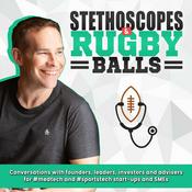 Podcast Stethoscopes & Rugby Balls