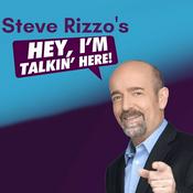 Podcast Steve Rizzo's Hey, I'm Talkin' Here