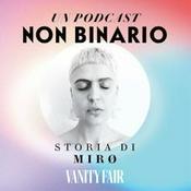 Podcast Storia di Miro | Vanity Fair Italia