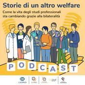 Podcast Storie di un altro welfare