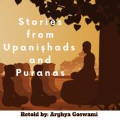 Podcast Stories from Upaniṣhads and Puranas