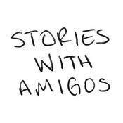 Podcast Stories With Amigos