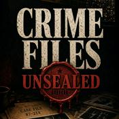 Podcast Crime Files Unsealed