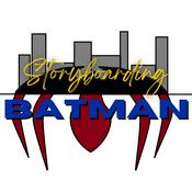 Podcast Storyboarding Batman