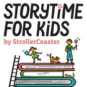 Podcast StrollerCoaster StoryTime Podcast FOR KIDS!