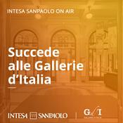 Podcast Succede alle Gallerie d’Italia - Intesa Sanpaolo On Air