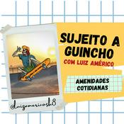 Podcast Sujeito a Guincho