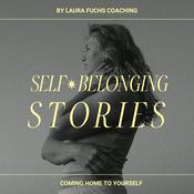 Podcast Self-Belonging Stories