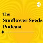 Podcast The Sunflower Seeds Podcast