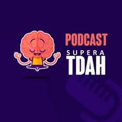 Podcast Supera TDAH