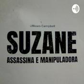 Podcast Suzane: Assassina E Manipuladora