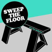 Podcast Sweep the Floor