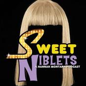 Podcast Sweet Niblets | A Hannah Montana Podcast