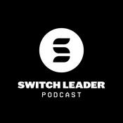 Podcast Switch Leader Podcast