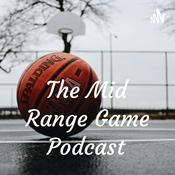 Podcast The Mid Range Game Podcast