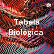 Podcast Tabela Biológica