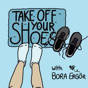 Podcast Take Off Your Shoes