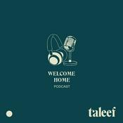Podcast Welcome Home Podcast