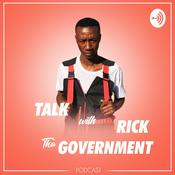 Podcast Talk With Rick Tha Government
