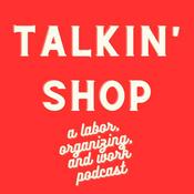 Podcast Talkin' Shop