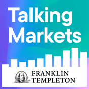 Podcast Talking Markets with Franklin Templeton