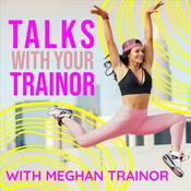Podcast Talks With Your Trainor