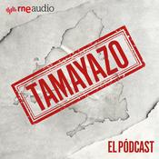 Podcast Tamayazo. El pódcast