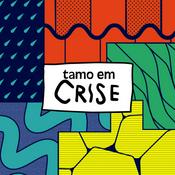 Podcast Tamo em Crise