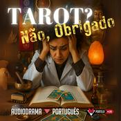 Podcast TAROT? Não, obrigado!