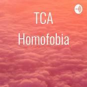 Podcast TCA Homofobia