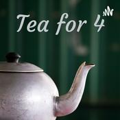 Podcast Tea for 4