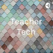 Podcast Teacher Tech