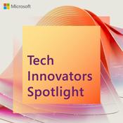 Podcast Tech Innovators Spotlight