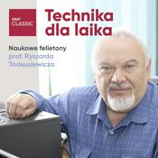 Podcast Technika dla laika w RMF Classic