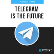 Podcast Telegram Is The Future