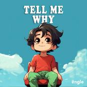 Podcast Tell me why / children's issues
