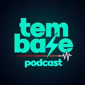 Podcast Tem Base Podcast