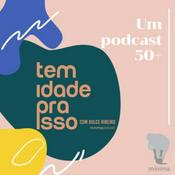 Podcast Tem Idade Pra Isso