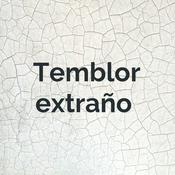 Podcast Temblor extraño