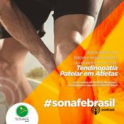 Podcast Tendinopatia Patelar em Atletas